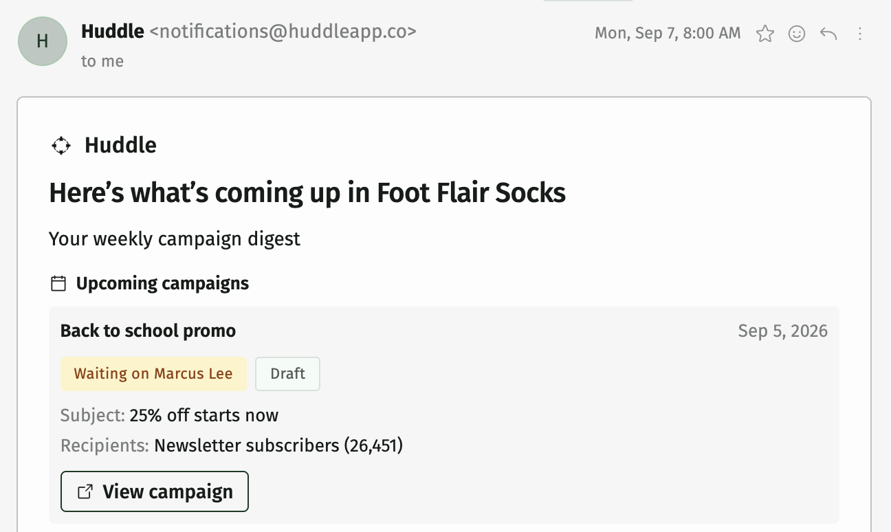 A Huddle notification email showing the weekly campaign digest for Foot Flair Socks, including an upcoming campaign waiting on approval